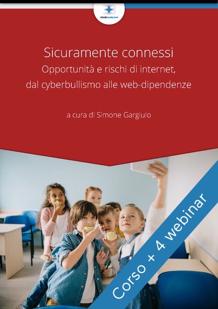 Sicuramente Connessi - Corso ebook + 4 webinar - Ed. 1