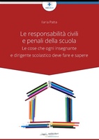 Le Responsabilità Civili e Penali della Scuola