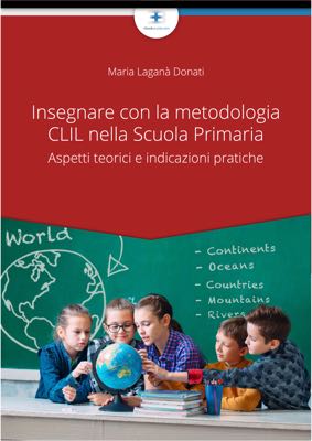 Insegnare con la metodologia CLIL nella Scuola Primaria